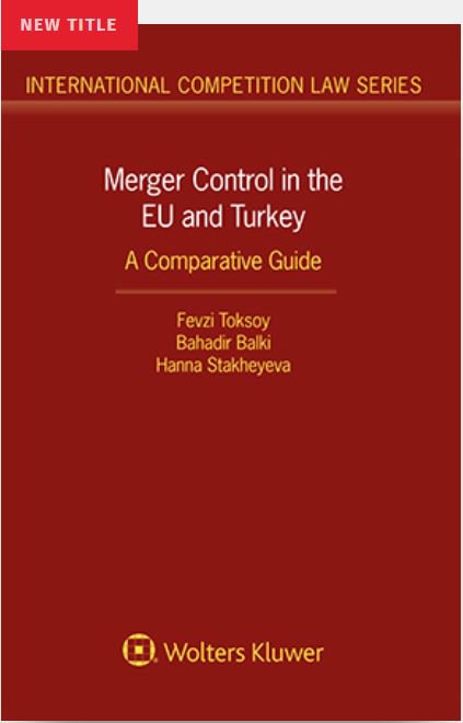 Merger Control in the EU and Turkey-A Comparative Guide