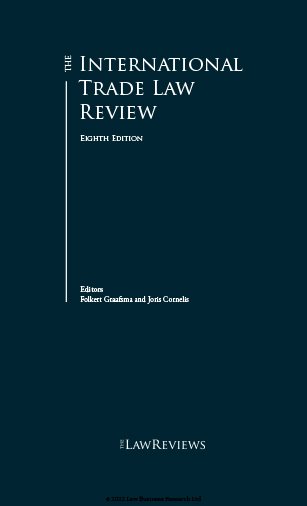 The International Trade Law Review 8th edition, Turkey 2022-Law Business Research
