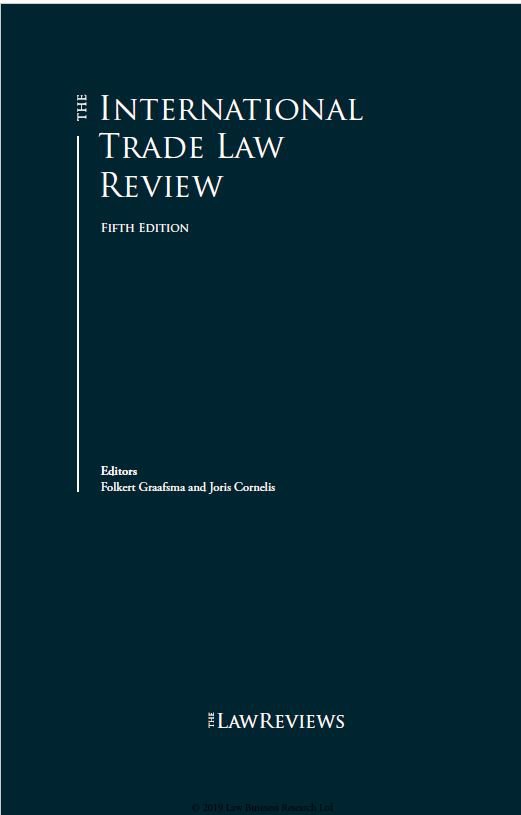 The International Trade Law Review  5th edition, Turkey 2019 - Law Business Research
