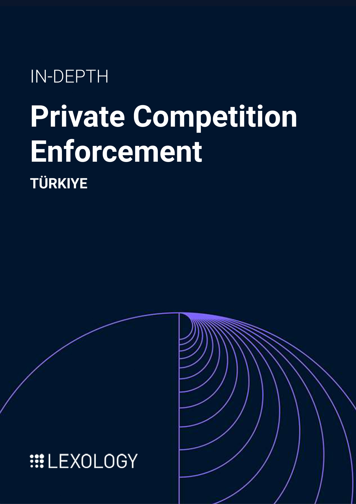 Private Competition Enforcement - Lexology Turkey Chapter