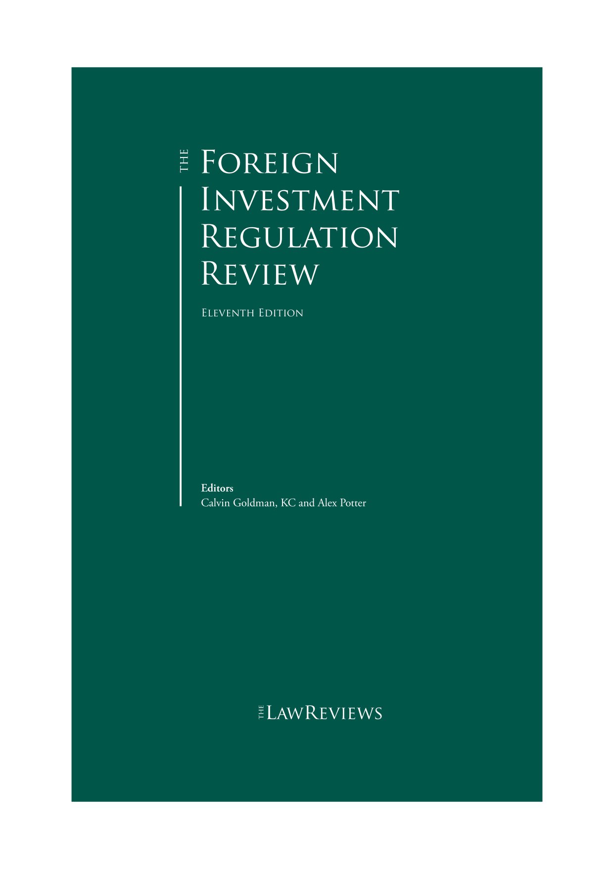 The Foreign Investment Regulation Review